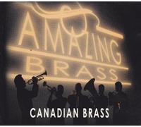 Canadian Brass - Amazing Brass