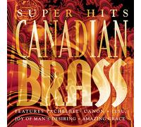 Canadian Brass - Canadian Brass Super Hits