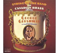 Canadian Brass - Strike Up the Band/Gershwin