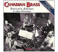 Canadian Brass - Toccata Fugues & Other Diversi