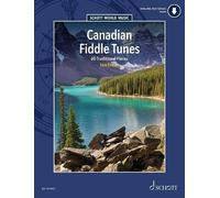 Canadian Fiddle Tunes: 60 Traditional Pieces (Schott World Music)