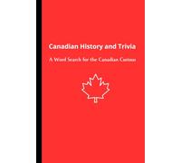 Canadian History and Trivia a Word Search for the Canadian Curious