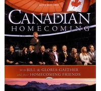 Canadian Homecoming by Bill Gaither & Gloria (2006-02-07)