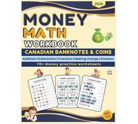 Canadian Money Math Workbook for Kids: Money Math Addition Subtraction activity book (Ages 6-8, Grades 1-3)