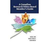 Canadian Research Ethics Board Member’s Guide