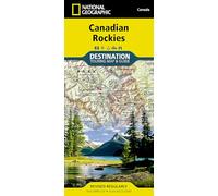 Canadian Rockies Map: Destination Map (National Geographic Destination Map)