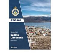 Canadian Sailing Directions ARC 402: Eastern Arctic, 2025/07