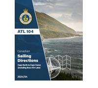 Canadian Sailing Directions ATL 104: Cape North to Cape Canso (including Bras d’Or Lake)