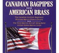 Canadian Scottish Regiment - CANADIAN BAGPIPES AND AMERICAN