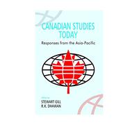 Canadian Studies today: Responses From The Asia-Pacific