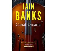 Canal Dreams by Iain Banks (2013-06-06)