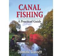 Canal Fishing : A Practical Guide