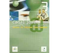 Canal joven @ en espanol: Libro del alumno 3