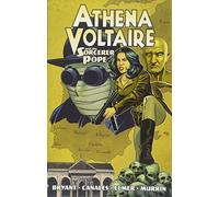 Canales, Ismael - Athena Voltaire and the Sorcerer Pope