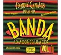 Canales, Johnny Presenta - Vol. 1-Banda