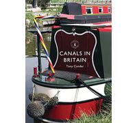 Canals in Britain: (Shire Library)