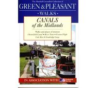Canals of the Midlands (Green & pleasant walks)