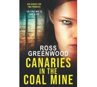CANARIES IN THE COAL MINE: The brand new MUST-READ book for 2023