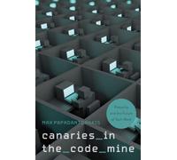 Canaries in the Code Mine : Precarity and the Future of Tech Work