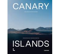 Canary Islands : A Visual Travel Guide Through the Canarias