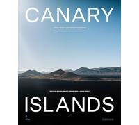 Canary Islands: A Visual Travel Guide Through the Canarias (Explore Europe)