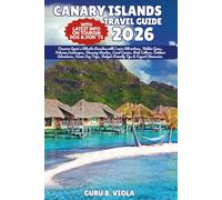 CANARY ISLANDS TRAVEL GUIDE 2026: Discover Spain’s Atlantic Paradise with Iconic Attractions, Hidden Gems, Volcanic Landscapes, Stunning Beaches, ... Tips & Expert Itineraries (Safe Tour Home)