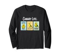 Canary Life Seeds Songs Sass Funny Bird Humor Long Sleeve T-Shirt