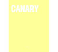 Canary: The Coffee Table Book