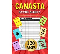 Canasta Score Sheets: 120 Large Print Pads For Scorekeeping with Size 6 x 9 inches