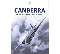 Canberra: Britain's First Jet Bomber
