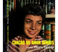 Elizete Cardoso - Cancao Do Amor Demais [VINYL]