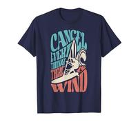 Cancel Everything There is Wind for a Windsurfer Windsurfing T-Shirt, Men, Navy Blue, Medium
