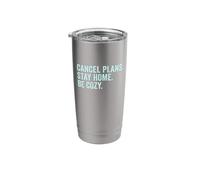 Cancel Plans Stay Home Be Cozy Introvert Sarcasm Hobbies Stainless Steel Insulated Tumbler
