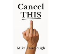 Cancel THIS: Free speech is dead. Long live free speech.