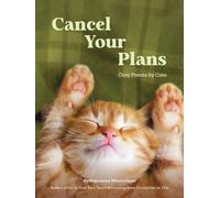 Cancel Your Plans : Cozy Poems by Cats