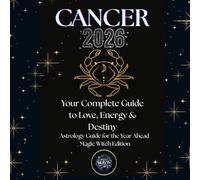 CANCER 2026 - Magic Witch Astrology Guide: Monthly Predictions, Daily Guidance, Rituals & Mantras for Your 2026 Journey (Magic Witch Astrology Guide ... Daily Predictions, Rituals & Mantras)