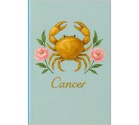 CANCER: A Zodiac themed journal for all ages, inspired by the heart and intuition of Cancer.