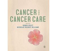 Cancer and Cancer Care