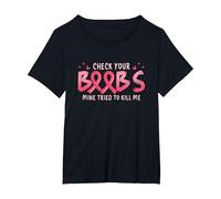 Cancer Awareness Check Your Boobs Mine Tried to Kill Me T-Shirt, Women's Plus, Black, 1X