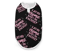 Cancer Awareness I Just Had Chemo Dog And Cat Clothes Pet Summer Sleeveless T Shirt Basic Vest L