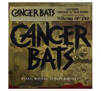 Cancer Bats - Bears Mayors Scraps &..