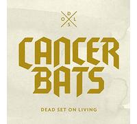 Cancer Bats - Dead Set On Living (Deluxe Edition)