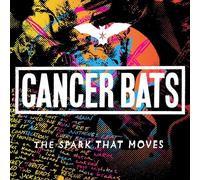 Cancer Bats - The Spark That Moves