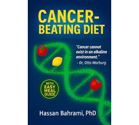 Cancer-Beating Diet: 'Cancer cannot exist in an alkaline environment' Dr. Otto Warburg