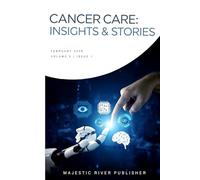 Cancer Care: Insights & Stories
