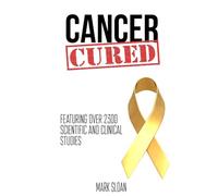 Cancer Cured: Victory Over The War On Cancer