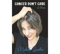 Cancer Don't Care: A Memoir