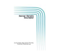 Cancer Genetic Counselor: Journal, Notes, Ideas, Actions, Priorities, Checklists, Log | Tool for Daily Goal Setting Tracker | Time Management | ... | Project Office Book Gifts for Meetings