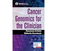 Cancer Genomics for the Clinician