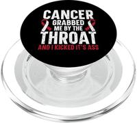 Cancer Grabbed Me By The Throat And I Kicked It's Ass PopSockets PopGrip for MagSafe